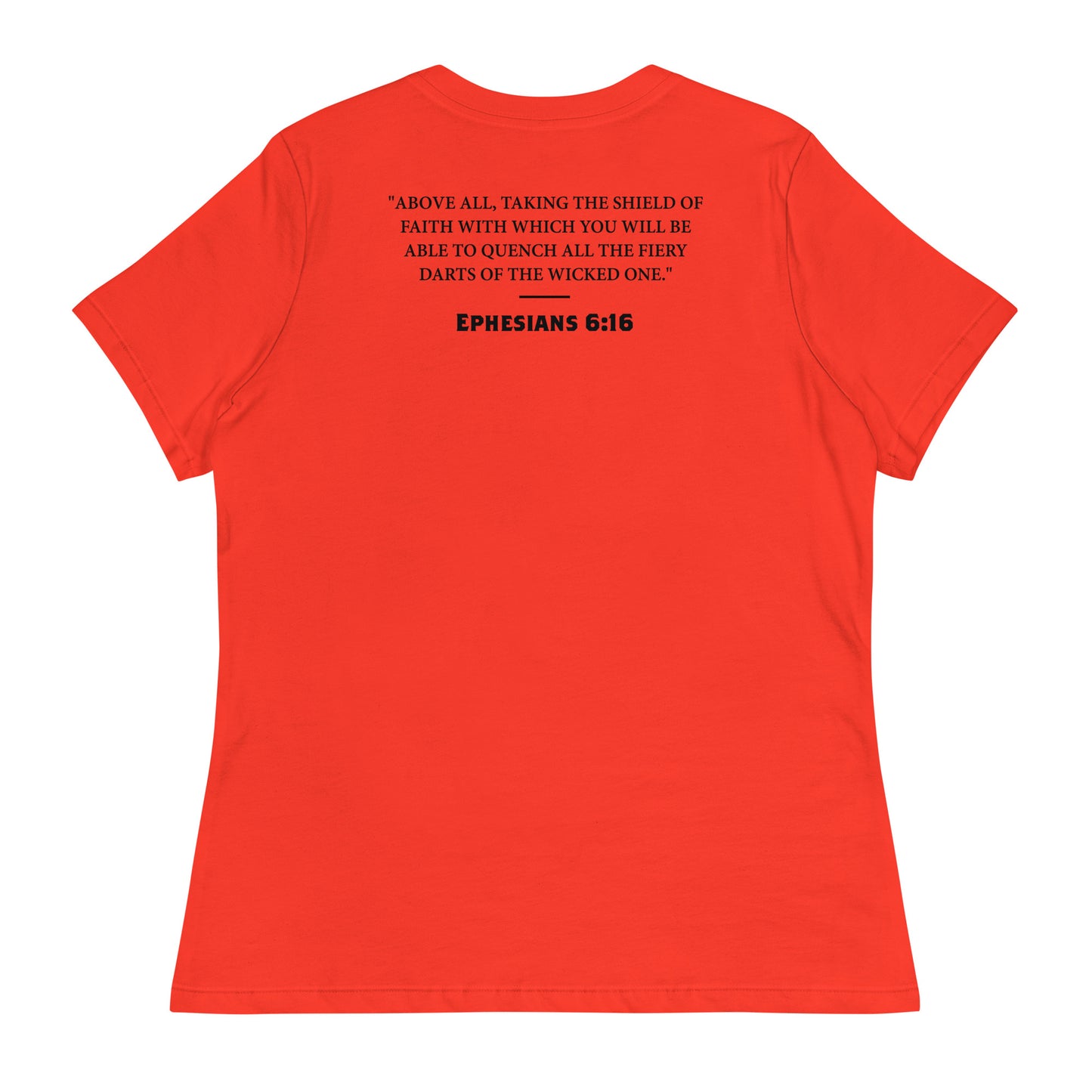 Ephesians 6:16 Black Shield of Faith Women's Relaxed T-Shirt